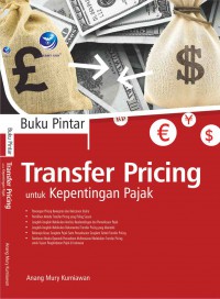 Buku pintar transfer pricing untuk kepentingan pajak