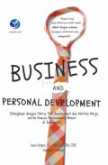 Business and personal development : dilengkapi dengan story, self-assesment, dan kertas kerja ...