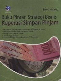 Buku pintar strategi bisnis koperasi simpan pinjam