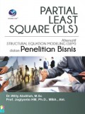 Partial least square (PLS) : alternatif structural equation modeling (SEM) dalam penelitian bisnis