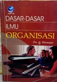 Dasar-dasar ilmu organisasi
