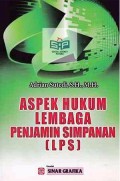 Aspek hukum lembaga penjamin simpanan (LPS)