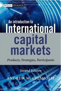 An introduction to international capital markets : products, strategies, participants