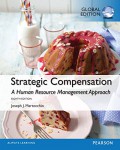 Strategic compensation : a human resource management approach