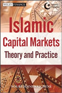 Islamic capital markets : theory and practice