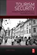 Tourism security : strategies for effectively managing travel risk and safety