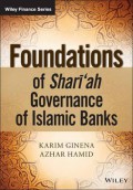 Foundations of Shari'ah governance of Islamic banks