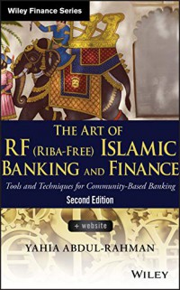 The art of RF (riba-free) Islamic banking and finance : tools and techniques for community-based banking