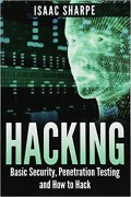 Hacking : basic security, penetration testing, and how to hack