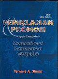 Periklanan promosi : aspek tambahan komunikasi pemasaran terpadu : jilid 1