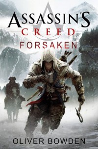 Assassin's creed : forsaken