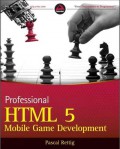 Professional HTML 5 Mobile Game Development