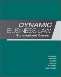 Dynamic business law : summarized cases