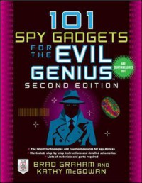 101 spy gadgets for the evil genius