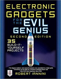 Electronic gadgets for the evil genius