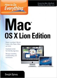 How to do everything : Mac OS X Lion Edition