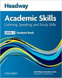 Headway academic skills : listening, speaking, and study skills : student's book : level 2