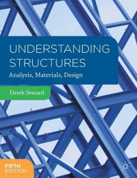 Understanding structures : analysis, materials, design