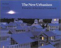 The new urbanism : toward an architecture of community