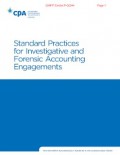 Standard practices for investigative and forensic accounting engagements