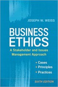 Business ethics : a stakeholder and issues management approach