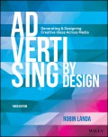 Advertising by design : generating & designing creative ideas across media