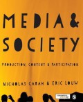 Media & society : production, content & participation