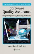 Software quality assurance : integrating testing, security, and audit