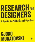 Research for designers : a guide to methods and practice