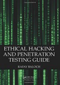 Ethical hacking and penetration testing guide