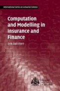 Computation and modelling in insurance and finance