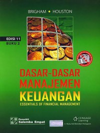 Essentials of financial management = Dasar-dasar manajemen keuangan : buku 2