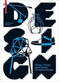 Design : history, theory and practice of product design