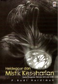 Heidegger dan mistik keseharian : suatu pengantar menuju sein dan zeit