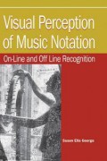 Visual perception of music notation : on-line and off-line recognition