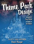 Theme park design & the art of themed entertainment