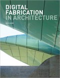Digital fabrication in architecture