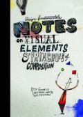 Design fundamentals : notes on visual elements & principles of composition