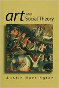 Art and social theory : sociological arguments in aesthetics