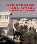 New urbanism and beyond : designing cities for the future