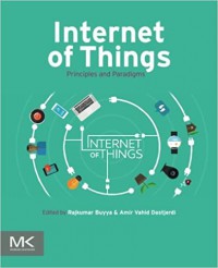 Internet of things : principles and paradigms