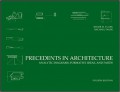 Precedents in architecture : analytic diagrams, formative ideas, and partis