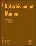 Refurbishment manual : maintenance, conversions, extensions