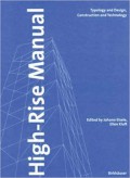 High-rise manual : typology and design, construction and technology