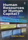 Human resources or human capital : managing people as assets