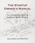 The startup owner's manual : the step-by-step guide for building a great company