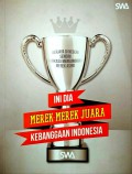 Ini dia merek-merek juara kebanggaan Indonesia