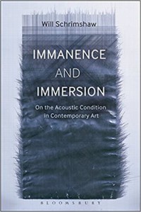 Immanence and immersion : on the acoustic condition in contemporary art