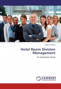 Hotel room division management an evaluation study