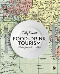 Food & drink tourism : principles and practice